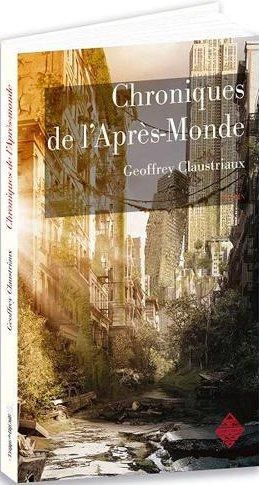 Emprunter Chroniques de l'après-monde livre