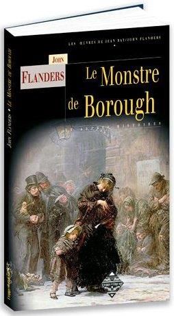 Emprunter Le monstre de Borough. Suivi par Le Mystérieux homme de la pluie & La Griffe dans la neige livre