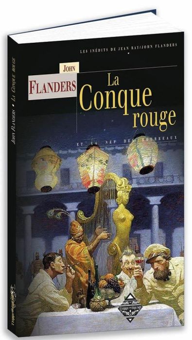 Emprunter La conque rouge. Suivi par La nef des bourreaux livre