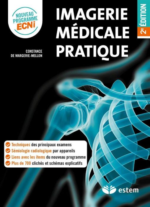 Emprunter Imagerie médicale pratique. 2e édition livre