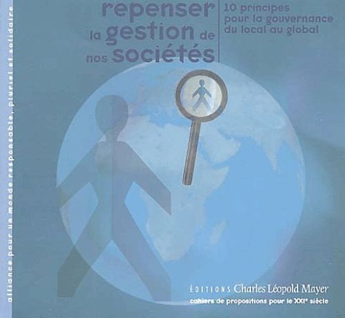 Emprunter Repenser la gestion de nos sociétés. 10 principes pour la gouvernance du local au global livre