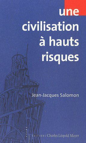 Emprunter Une civilisation à hauts risques livre