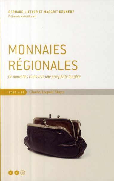 Emprunter Monnaies régionales. De nouvelles voies vers une prospérité durable livre