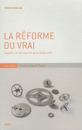 Emprunter La réforme du vrai. Enquête sur les sources de la modernité livre