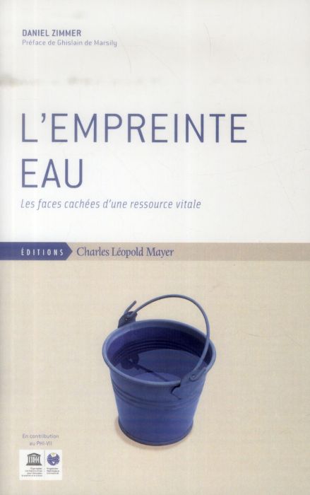 Emprunter L'empreinte eau. Les faces cachées d'une ressource vitale livre