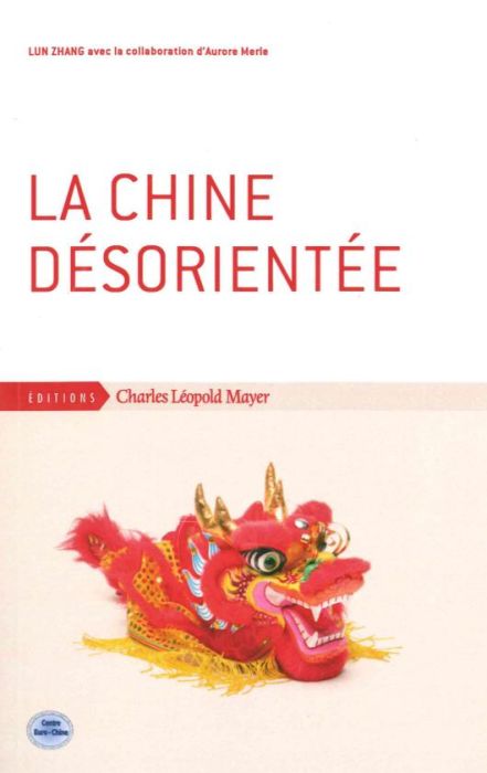 Emprunter La Chine désorientée livre