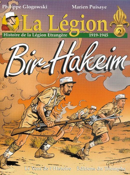 Emprunter La Légion Tome 2 : Bir-Hakeim (1919-1945) livre