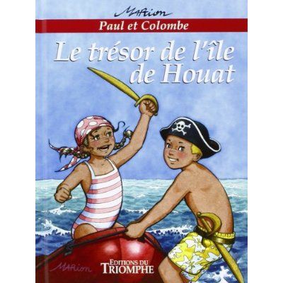 Emprunter Paul et Colombe Tome 4 : Le trésor de l'île de Houat livre