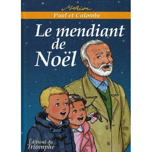 Emprunter Paul et Colombe Tome 5 : Le mendiant de Noël livre