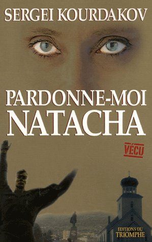 Emprunter Pardonne-moi Natacha livre