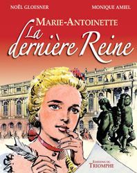 Emprunter Marie-Antoinette. La dernière reine livre