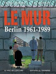 Emprunter Le Mur. Berlin 1961-1989 livre