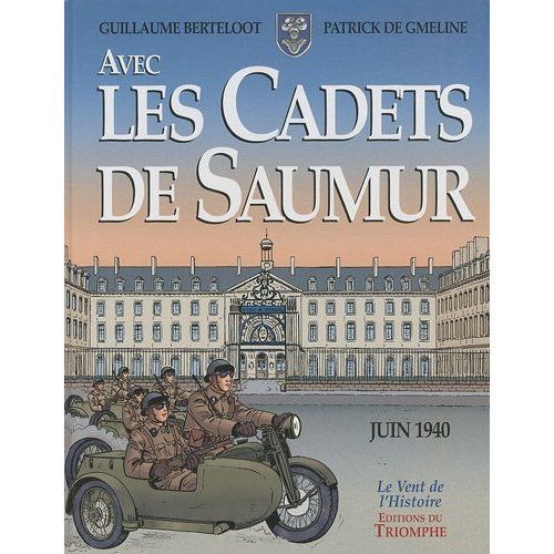 Emprunter Avec les cadets de Saumur. La Seconde Guerre mondiale livre