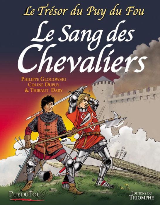 Emprunter Le Trésor du Puy du Fou Tome 3 : Le sang des chevaliers livre