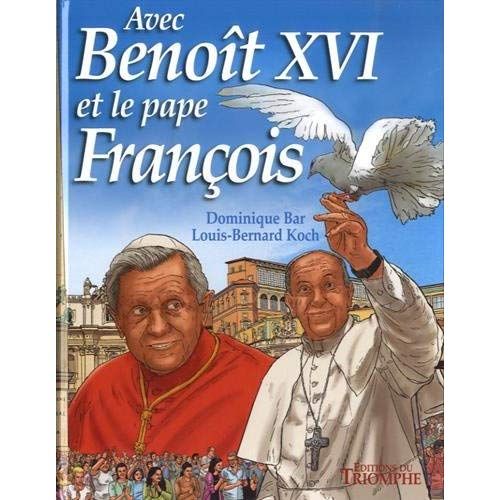 Emprunter Avec Benoît XVI et le pape François livre