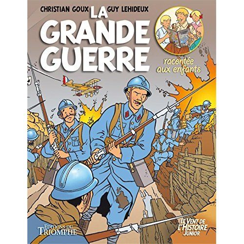 Emprunter La Grande Guerre racontée aux enfants livre