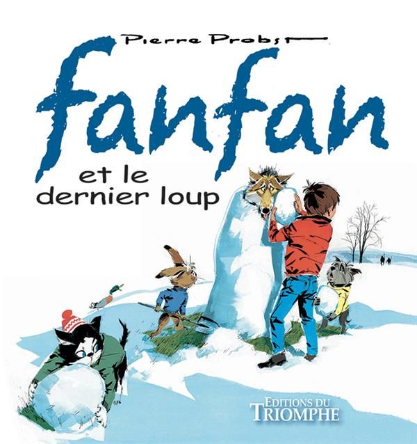 Emprunter Les aventures de Fanfan Tome 3 : Fanfan et le dernier loup livre