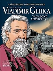 Emprunter Monseigneur Vladimir Ghika. Vagabond apostolique livre