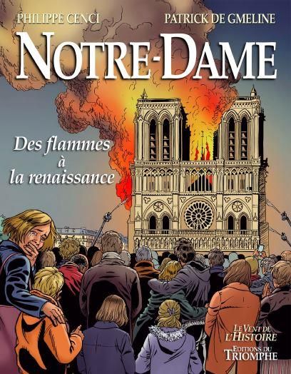 Emprunter Notre-Dame. Des flammes à la renaissance livre