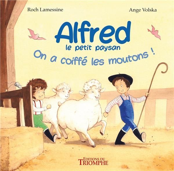 Emprunter Alfred le petit paysan Tome 1 : On a coiffé les moutons ! livre