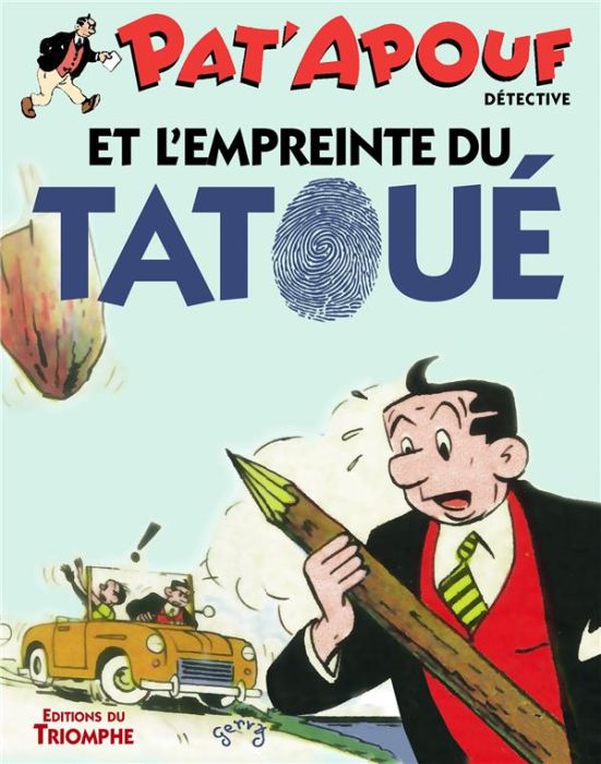 Emprunter Pat'apouf détective Tome 17 : Pat'apouf et l'empreinte du tatoué livre