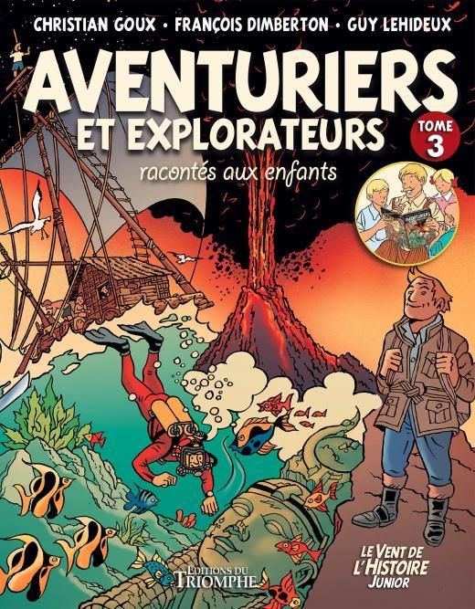 Emprunter Aventuriers et Explorateurs racontés aux enfants Tome 3 livre