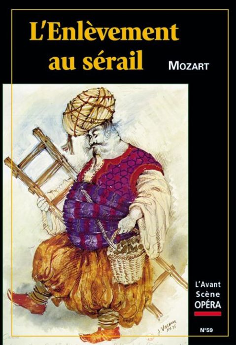 Emprunter L'Avant-Scène Opéra/59/L'Enlèvement au Sérail livre