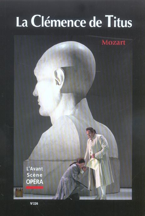 Emprunter L'Avant-Scène Opéra N° 226, Mai-juin 2005 : La Clémence de Titus livre