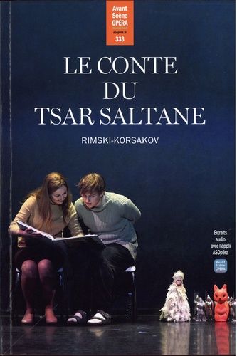 Emprunter L'Avant-Scène Opéra N° 333 : Le Conte du tsar Saltan livre