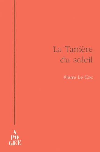 Emprunter La Tanière du soleil livre