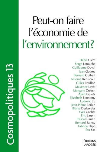 Emprunter Cosmopolitiques N° 13 : Peut-on faire l'économie de l'environnement ? livre