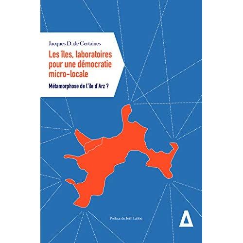 Emprunter Les îles, laboratoires pour une démocratie micro-locale livre