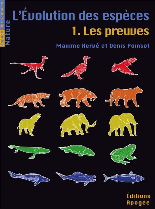 Emprunter L'évolution des espèces /1/ Les preuves livre