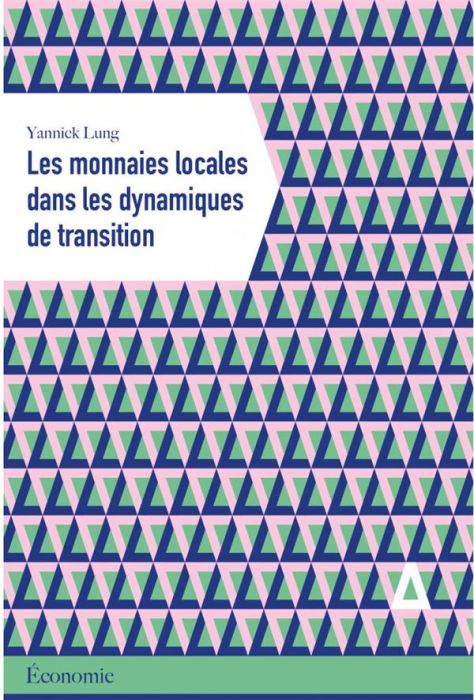 Emprunter Les Monnaies locales dans les dynamiques de transition livre