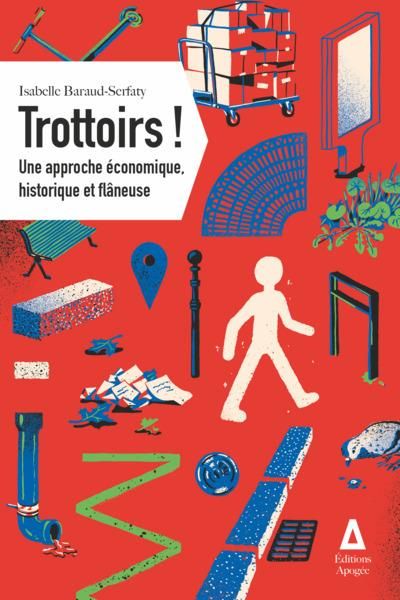 Emprunter Trottoirs ! Une approche économique, historique et flâneuse livre