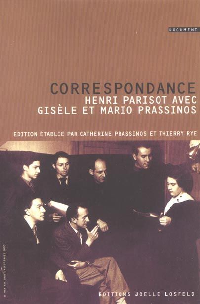 Emprunter Correspondance d'Henri Parisot avec Mario et Gisèle Prassinos. 1933-1938 livre