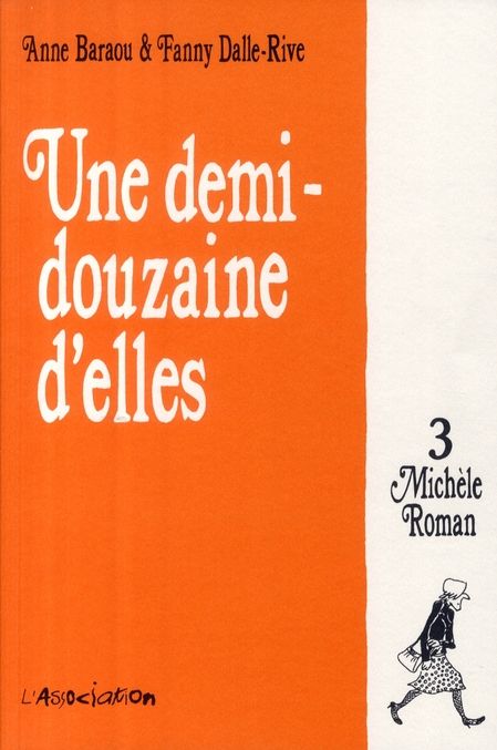 Emprunter Une Demi-Douzaine d'Elles Tome 3 : Michèle Roman livre