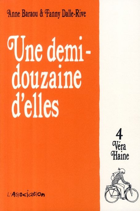 Emprunter Une Demi-Douzaine d'Elles Tome 4 : Véra Haine livre