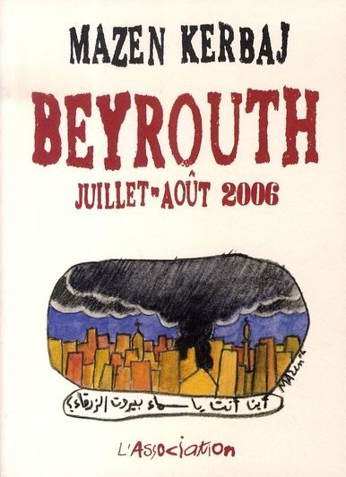 Emprunter Beyrouth. Juillet-août 2006 livre