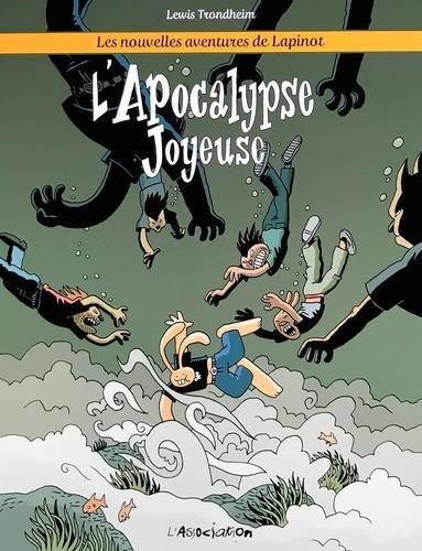 Emprunter Les nouvelles aventures de Lapinot Tome 5 : L'Apocalypse joyeuse livre