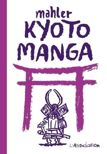 Emprunter Kyoto Manga livre