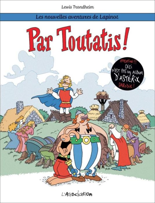 Emprunter Les nouvelles aventures de Lapinot Tome 6 : Par Toutatis ! livre