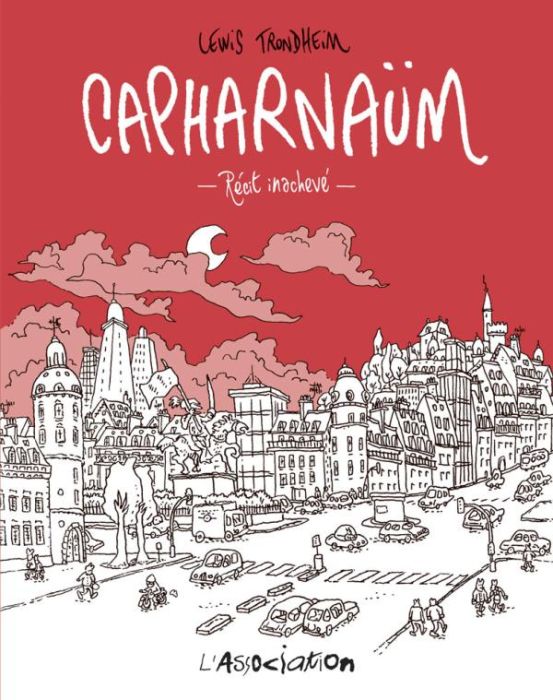 Emprunter Capharnaüm. Récit inachevé livre