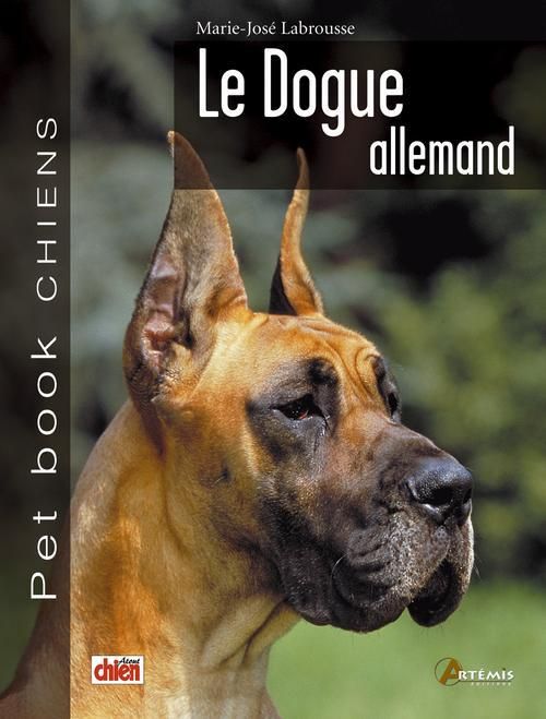 Emprunter Le dogue allemand. 0 livre