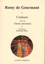 Emprunter Couleurs. Suivi de Choses anciennes livre