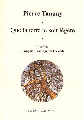 Emprunter Que la terre te soit légère livre