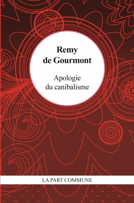 Emprunter Apologie du cannibalisme et autres textes livre