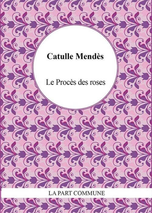 Emprunter Le procès des roses livre