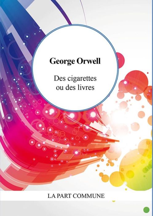 Emprunter Des cigarettes ou des livres livre