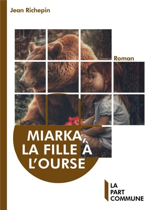 Emprunter Miarka, la fille à l'ourse livre